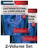 Sleisenger and Fordtran's Gastrointestinal and Liver Disease- 2 Volumes: Pathophysiology, Diagnosis,Management,10/E 2015