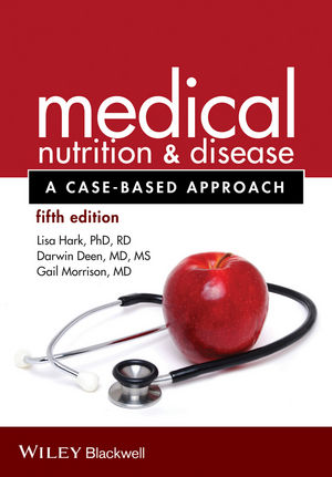 Medical Nutrition and Disease: A Case-Based Approach, 5th Edition 2014