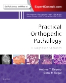 Practical Orthopedic Pathology: A Diagnostic Approach