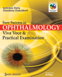Sure Success in Ophthalmology: Viva Voce & Practical Examination