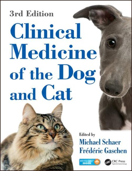 Clinical Medicine of the Dog and Cat, Third Edition 2016
