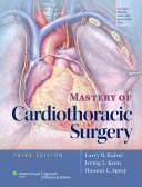 Mastery of Cardiothoracic Surgery 3/E 2014