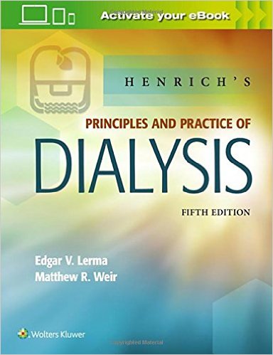 Henrich's Principles and Practice of Dialysis Fifth Edition 2017
