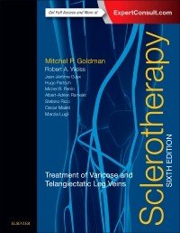 Sclerotherapy: Treatment of Varicose and Telangiectatic Leg Veins, 6th Edition 2017