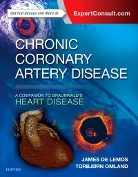 Chronic Coronary Artery Disease A Companion to Braunwald's Heart Disease 2017