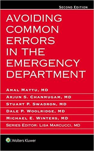 Avoiding Common Errors in the Emergency Department  2/E 2017