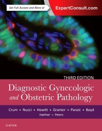 Diagnostic Gynecologic and Obstetric Pathology, 3rd Edition 2018