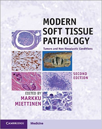 Modern Soft Tissue Pathology: Tumors and Non-Neoplastic Conditions 2/E 2017