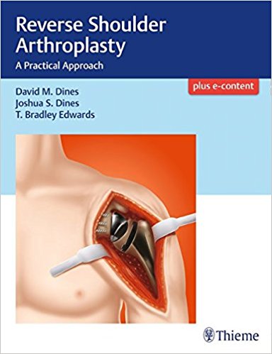 Reverse Shoulder Arthroplasty: A Practical Approach 2018