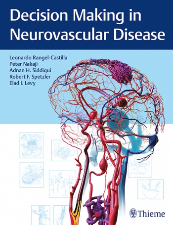 Decision Making in Neurovascular Disease 2018