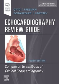 Echocardiography Review Guide: Companion to the Textbook of Clinical Echocardiography 4/E 2020
