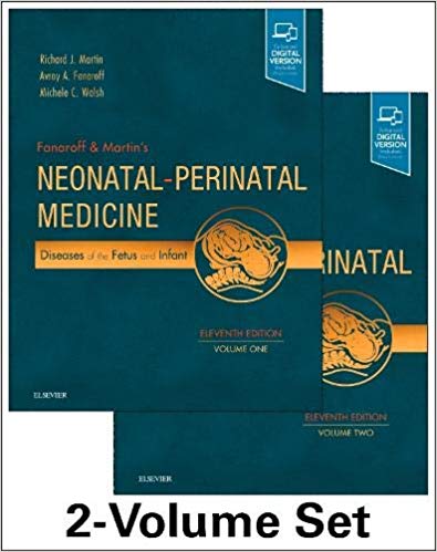 Fanaroff and Martin's Neonatal-Perinatal Medicine, 2-Volume Set: Diseases of the Fetus and Infant 11/E