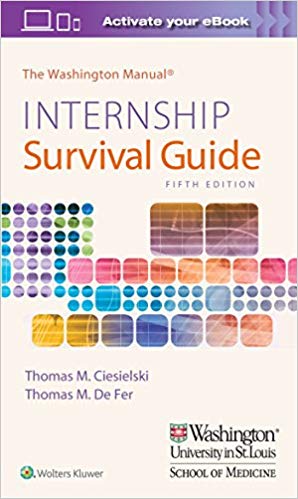 The Washington Manual Internship Survival Guide 5/E