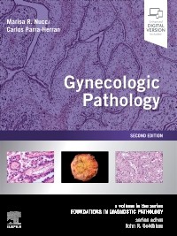 Gynecologic Pathology: A Volume in Foundations in Diagnostic Pathology Series 2nd Edition 2021