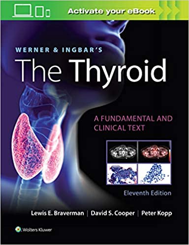 Werner & Ingbar's The Thyroid 11/E 2021