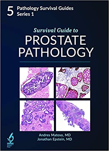 Survival Guide to Prostate Pathology 2020