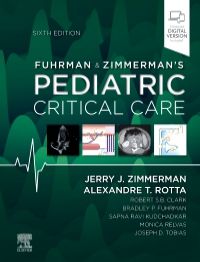 Fuhrman and Zimmerman's Pediatric Critical Care 6/E 2022