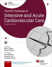The ESC Textbook of Intensive and Acute Cardiovascular Care (The European Society of Cardiology Series) 3/E 2021