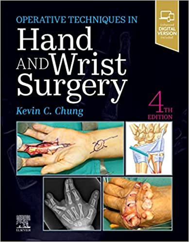 Operative Techniques: Hand and Wrist Surgery 4/E 2022