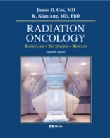 Radiation Oncology, Rationale, Technique and Results, 8th Edition