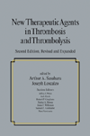 New Therapeutic Agents in Thrombosis and Thrombolysis