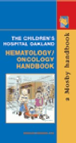 The Children's Hospital Oakland Hematology/Oncology Handbook
