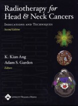 Radiotherapy for Head and Neck Cancers - Indications and Techniques,