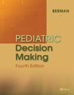 Pediatric Decision Making  4th Edition