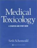Medical Toxicology - A Synopsis and Study Guide