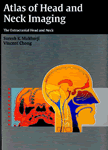 Atlas of Head and Neck Imaging: The Extracranial Head and Neck