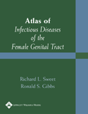 Atlas of Infectious Diseases of the Female Genital Tract Softbound