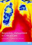 Respiratory Management in Critical Care