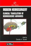 Modern Neurosurgery: Clinical Translation of Neuroscience Advances