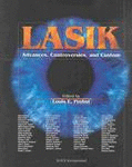 LASIK: Advances, Controversies, and Custom