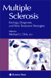 Multiple Sclerosis:  Etiology, Diagnosis, and New Treatment Strategies