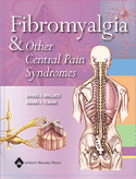 Fibromyalgia and Other Central Pain Syndromes Hardbound