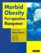 Morbid Obesity Peri-Operative Management