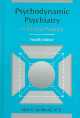 Psychodynamic Psychiatry in Clinical Practice