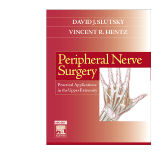 Peripheral Nerve Surgery - Practical Applications in the Upper Extremity