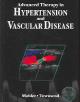 Advanced Therapy in Hypertension and Vascular Disease (Book with CD-ROM)