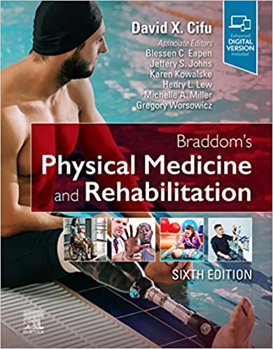Braddom's Physical Medicine and Rehabilitation 6/E 2021