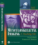 Musculoskeletal Imaging A Teaching File Hardbound 2/E