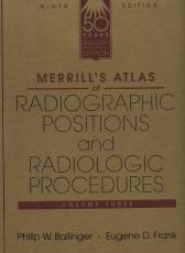 Merrill's Atlas of Radiographic Positions & Radiologic Procedures, 3-Volume Set (Hardcover) 9/E