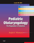 Pediatric Otolaryngology - Requisites in Pediatrics