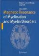 Magnetic Resonance of Myelination and Myelin Disorders