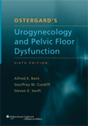 Ostergard's Urogynecology and Pelvic Floor Dysfunction  6/e 2007