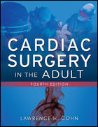 Cardiac Surgery in the Adult, Fourth Edition 2012