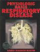 Physiologic Basis of Respiratory Disease (Book with CD-ROM)