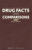 Drug Facts and Comparisons Pocket Version 2009 Published by Facts & Comparisons Softbound 12/E