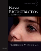 Nasal Reconstruction: Art and Practice +DVD 2009